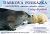 Dárková poukázka na 1 vstup do polária